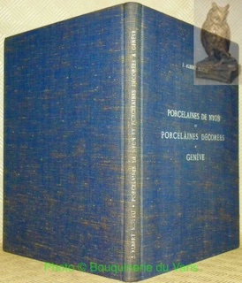 Bild des Verkufers fr Quelques notes sur la porcelaine de Nyon, 1781 - 1813, et sur la porcelaine dcore a Genve par Pierre Mulhauser ou sous la direction, 1805 - 1818. Prface d'Edouard Chapuisat. Seize planches et deux vignettes en couleurs. zum Verkauf von Bouquinerie du Varis