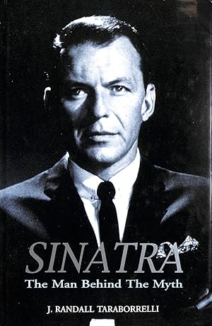Immagine del venditore per Sinatra: The Man Behind the Myth venduto da M Godding Books Ltd