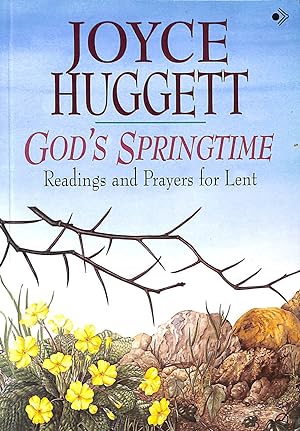 Imagen del vendedor de God's Springtime: Readings and Prayers for Lent a la venta por M Godding Books Ltd