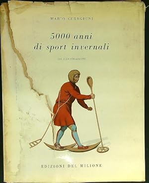 Bild des Verkufers fr 5000 anni di sport invernali zum Verkauf von Librodifaccia