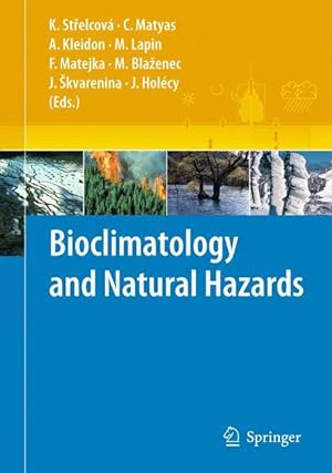 Bild des Verkufers fr Bioclimatology and Natural Hazards zum Verkauf von moluna
