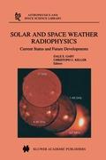 Seller image for Solar and Space Weather Radiophysics for sale by moluna