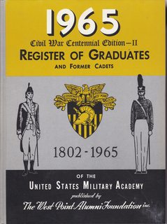 1965 Register of Graduates and Former Cadets of the United States Military Academy 1802-1965 Civi...
