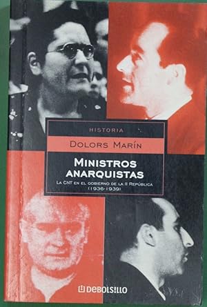 Imagen del vendedor de Ministros anarquistas la CNT en el gobierno de la II Repblica (1936-1939) a la venta por Librera Alonso Quijano