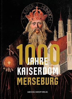 Image du vendeur pour 1000 Jahre Kaiserdom Merseburg. Ausstellungskatalog mis en vente par Paderbuch e.Kfm. Inh. Ralf R. Eichmann