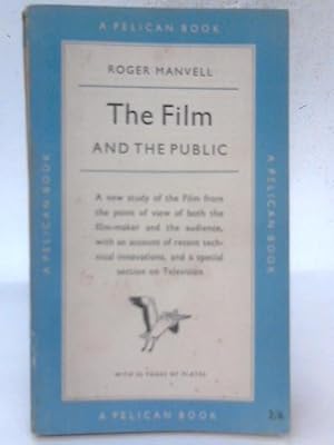 Bild des Verkufers fr The Film and the Public zum Verkauf von World of Rare Books