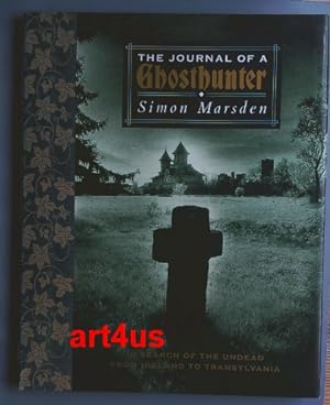 Imagen del vendedor de The Journal of a Ghosthunter: In Search of the Undead from Ireland to Transylvania a la venta por art4us - Antiquariat