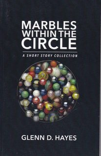 Marbles Within The Circle: A Short Story Collection