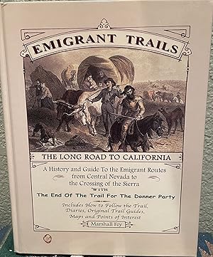 Bild des Verkufers fr Emigrant Trails; The Long Road to California zum Verkauf von Crossroads Books