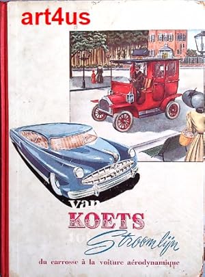 Van het koets tot stroomlijn. Geschiedenis ed technische ontwikkeling van de Automobiel