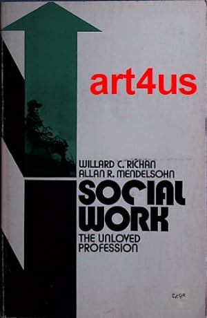 Bild des Verkufers fr Social work : The unloved Profession zum Verkauf von art4us - Antiquariat