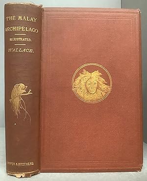 Seller image for The Malay Archipelago: the land of the Orang-utan and the Bird of Paradise: A Narrative of Travel with Studies of Man and Nature. for sale by Chaucer Bookshop ABA ILAB