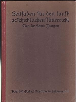 Imagen del vendedor de Leitfaden fr den kunstgeschichtlichen Unterricht in der hheren Mdchenschule a la venta por Versandantiquariat Karin Dykes