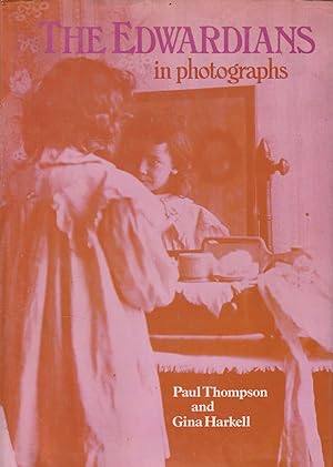 The Edwardians in photographs