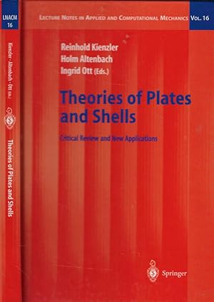 Imagen del vendedor de Theories of Plates and Shells Critical review and new applications a la venta por Biblioteca di Babele