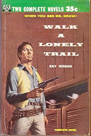 Seller image for Walk a Lonely Trail / Jinx Rider for sale by John Thompson