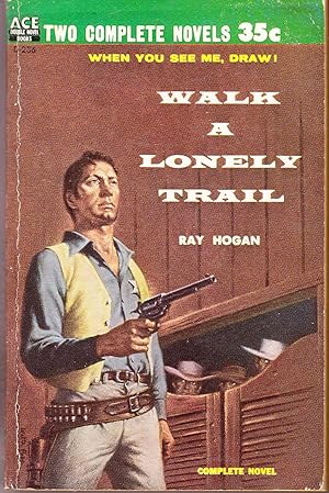 Imagen del vendedor de Walk a Lonely Trail / Jinx Rider a la venta por John Thompson