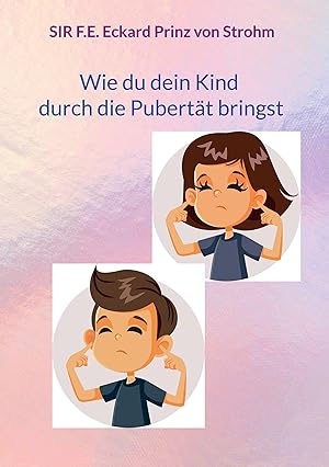 Seller image for Wie du dein Kind durch die Pubertaet bringst for sale by moluna