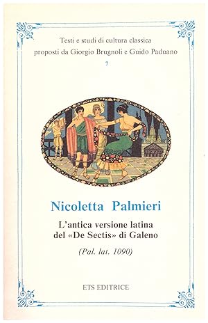 Immagine del venditore per L'antica versione latina del "De Sectis" di Galeno venduto da Studio Bibliografico Michelotti