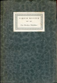 Bild des Verkufers fr Ulrich Meister. Ein Zrcher Politiker 1838-1917. zum Verkauf von Bcher Eule