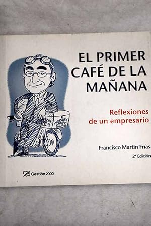 Imagen del vendedor de El primer caf de la maana a la venta por Alcan Libros