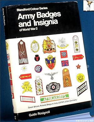 Bild des Verkufers fr Army Badges and Insignia of World War 2: Great Britain, Poland, Belgium, Italy, U.S.S.R., U.S.A., Germany zum Verkauf von BookLovers of Bath