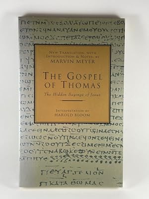 Bild des Verkufers fr The Gospel of Thomas: The Hidden Sayings of Jesus zum Verkauf von BookEnds Bookstore & Curiosities