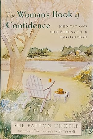The Woman's Book of Confidence: Meditations for Strength & Inspiration