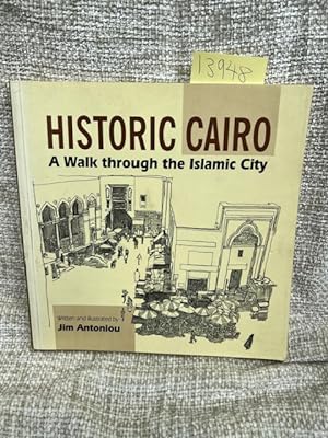 Seller image for Historic Cairo: A Walk through the Islamic City for sale by Anytime Books