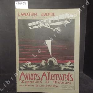 Seller image for L'aviation et la Guerre : Les Avions Allemands. Zeppelins et Moteurs par Jean LAGORGETTE for sale by Librairie-Bouquinerie Le Pre Pnard