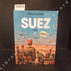 Seller image for Suez 1956 for sale by Librairie-Bouquinerie Le Pre Pnard