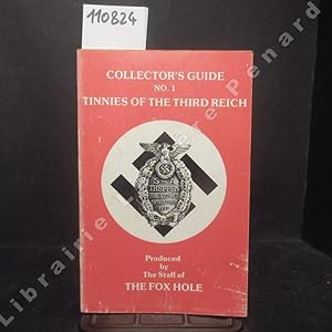 Seller image for Collector's Guide NO. 1. Tinnies of the Third Reich for sale by Librairie-Bouquinerie Le Pre Pnard