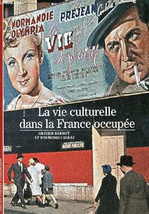 Seller image for La vie culturelle dans la France occupe - Collection dcouvertes gallimard n548. for sale by Le-Livre