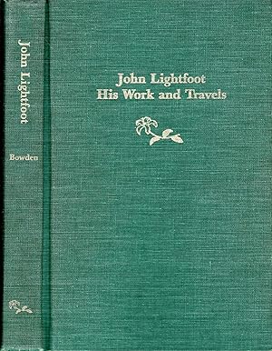 John Lightfoot: His Work and Travels