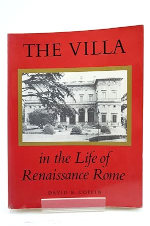 Immagine del venditore per THE VILLA IN THE LIFE OF RENAISSANCE ROME venduto da Stella & Rose's Books, PBFA