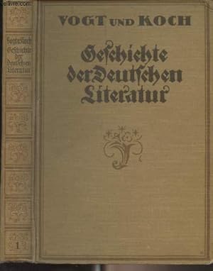 Imagen del vendedor de Geschichte der Deutschen Literature von den ltersten zeiten bis zur Gegenwart - Erster Band a la venta por Le-Livre