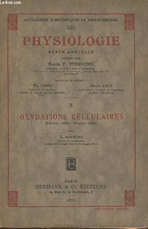 Imagen del vendedor de Actualits scientifiques et industrielles 855: physiologie- 8 Oxydations cellulaires (Fvrier 1938-Fvrier 1939) a la venta por Le-Livre