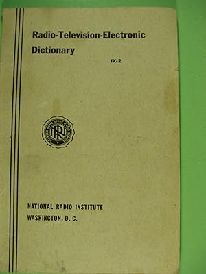 Seller image for Radio-Television-Electronic Dictionary for sale by PB&J Book Shop