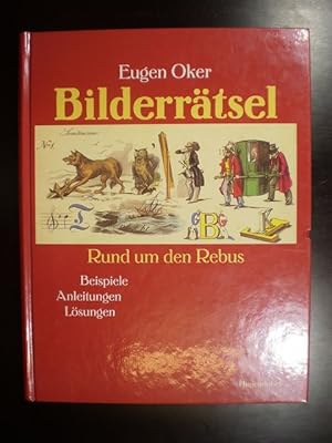 Seller image for Bilderrtsel. Rund um den Rebus. Beispiele. Anleitungen. Lsungen for sale by Buchfink Das fahrende Antiquariat