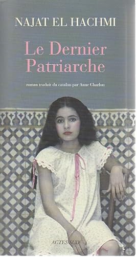 Seller image for Le dernier patriarche, for sale by L'Odeur du Book