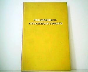 Seller image for Philosophisch-Literarische Studien. for sale by Antiquariat Kirchheim