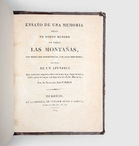 Imagen del vendedor de Ensayo de una memoria sobre un nuevo mtodo de medir las montaas, por media del termmetro, y el agua hirviendo: seguida de un apndice Que contiene algunas observaciones muy importantes y tiles para la mejor inteligencia de dicha Memoria. a la venta por Peter Harrington.  ABA/ ILAB.