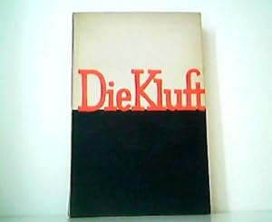 Seller image for Die Kluft. for sale by Antiquariat Kirchheim