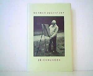 Werner Suchatzky - Eine Betrachung. II. Band. Zeichnungen. Signiertes Exemplar!