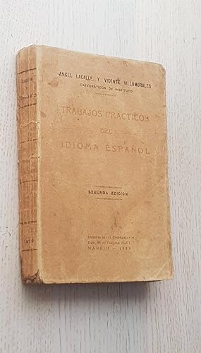 TRABAJOS PRÁCTICOS DEL IDIOMA ESPAÑOL. Bachillerato Elemental (año 1929)