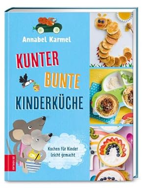 Seller image for Kunterbunte Kinderkche : Kochen fr Kinder leicht gemacht for sale by AHA-BUCH GmbH