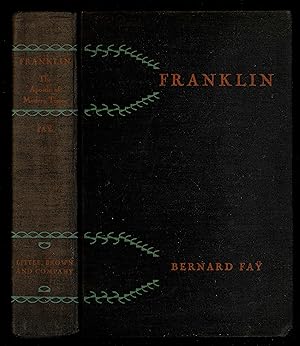 Image du vendeur pour Franklin, The Apostle Of Modern Times mis en vente par Granada Bookstore,            IOBA