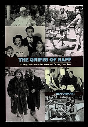 Seller image for The Gripes of Rapp the Auto/Biography of the Bickersons' Creator, Philip Rapp for sale by Granada Bookstore,            IOBA