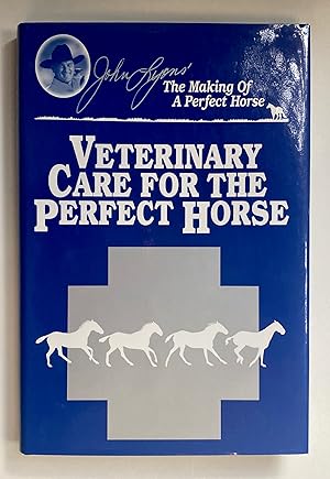 Seller image for Veterinary Care for the Perfect Horse for sale by Heritage Books