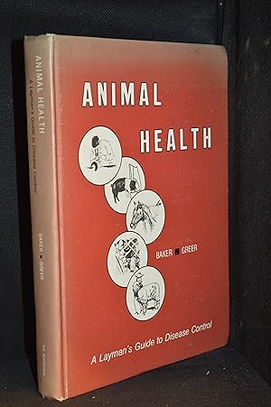 Imagen del vendedor de Animal Health; A Layman's Guide to Disease Control a la venta por Burton Lysecki Books, ABAC/ILAB